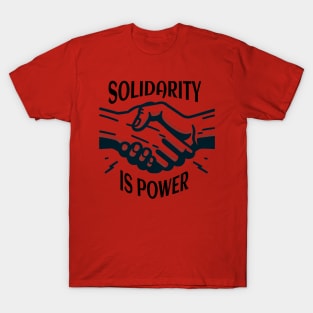 Solidarity Is Power Merchandise T-Shirt